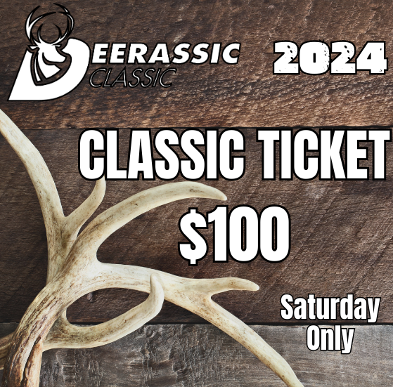 2024 Deerassic Classic Raffle Ticket (100) Deerassic Classic